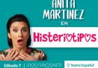 LLEGA ANITA MARTINEZ AL TEATRO ESPAÑOL 