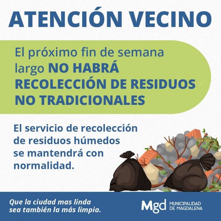 RECOLECCIÓN DE RESIDUOS DURANTE EL FIN DE SEMANA LARGO